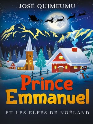 cover image of Prince Emmanuel Et Les Elfes De Noëland